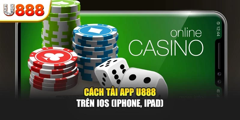 Cách tải app U888 trên iOS (iPhone, iPad)