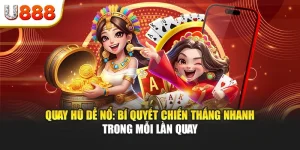 Quay hũ dễ nổ: Bí quyết chiến thắng nhanh trong mỗi lần quay